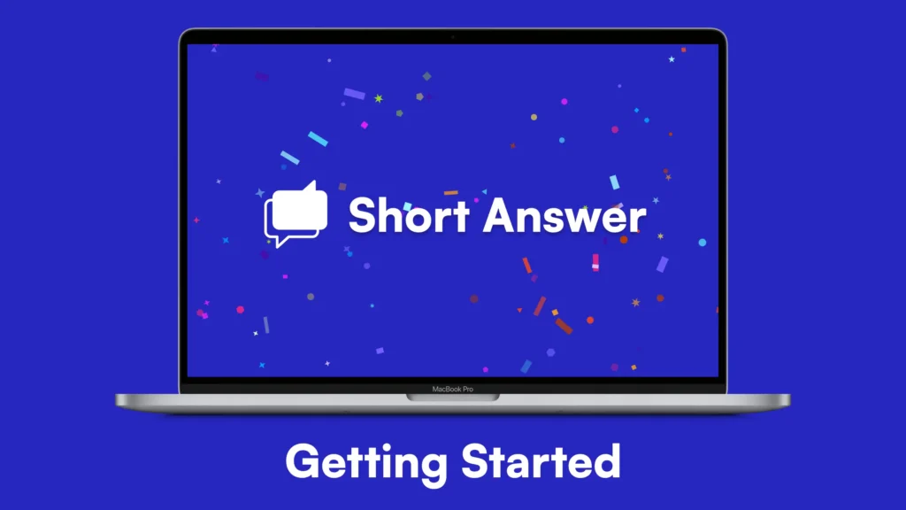 Getting Started With Short Answer